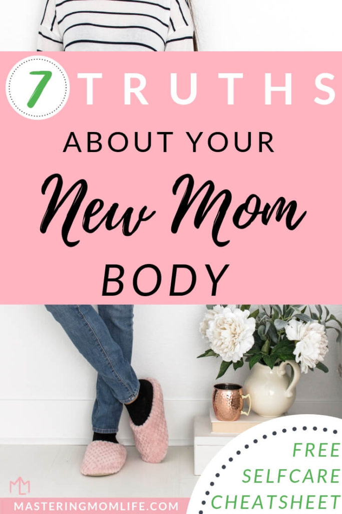 7 Truths About Your New Mom Body | Find out all about the things your body may got through after having a baby and how much our bodies change! | Postpartum Bodies | Post Baby Belly | Body After Baby | New Mom Body | #momlife