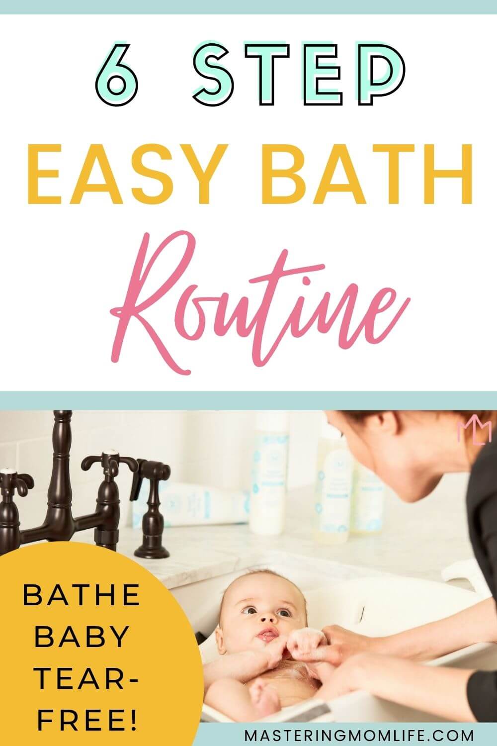 Easy Step by Step TearFree Baby Bath Routine Mastering Mom Life