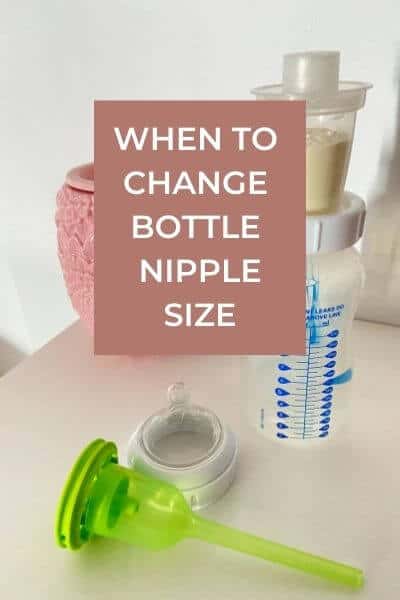 When to change bottle nipple size