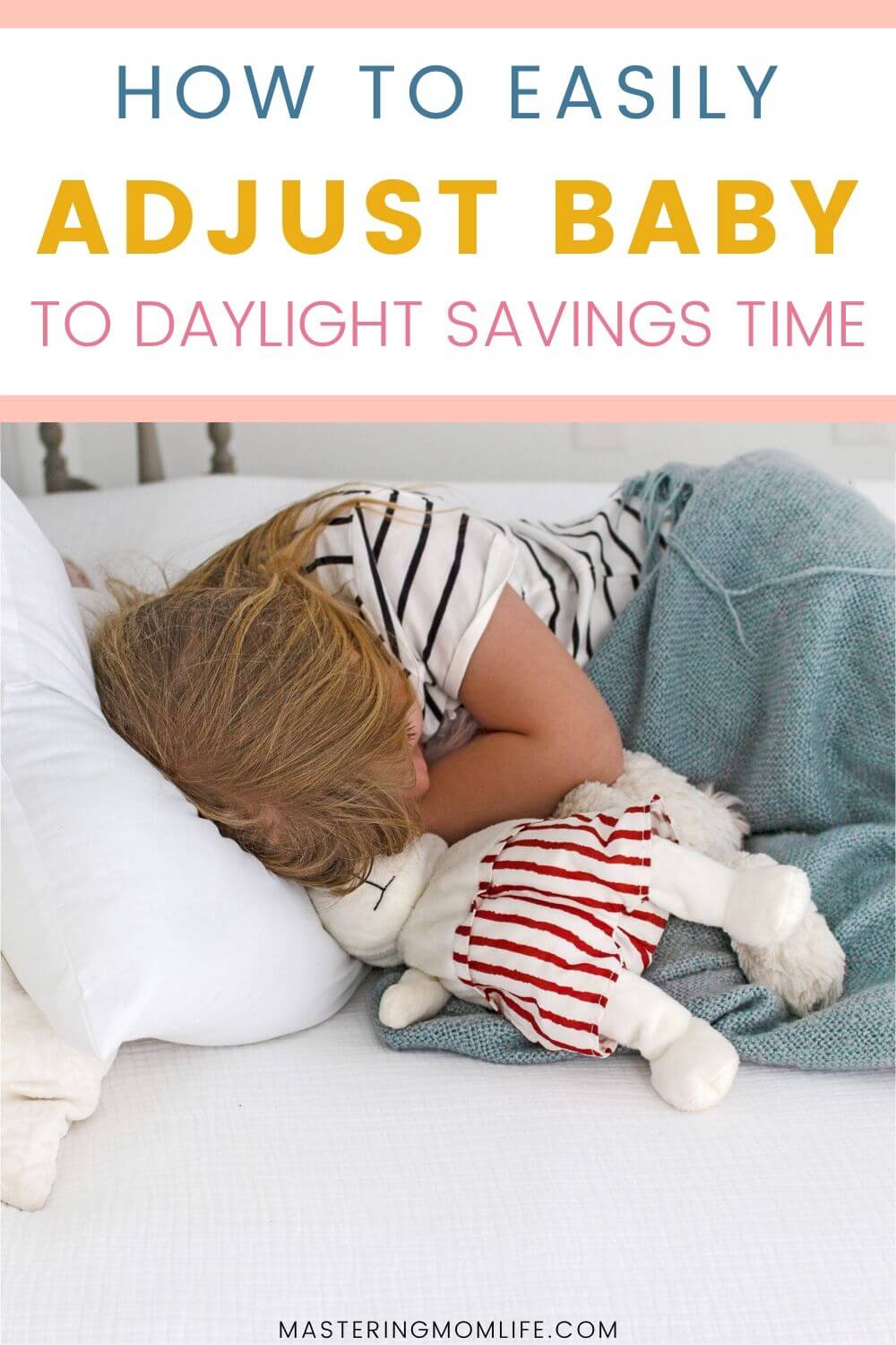 How to Easily Adjust Baby to Daylight Savings Time Sleep Survival Guide
