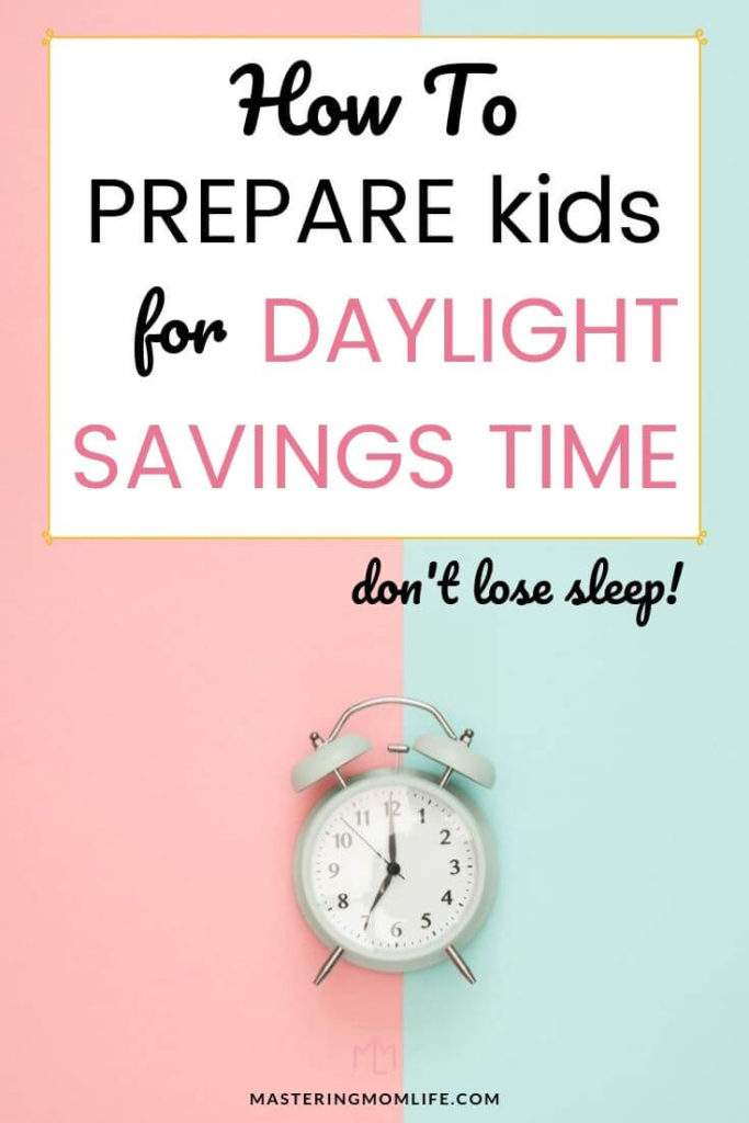 How to prepare your kids for daylight savings time