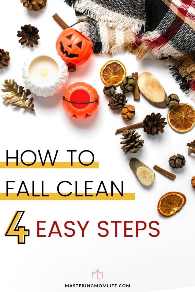 How to Fall Clean in 4 Easy Steps