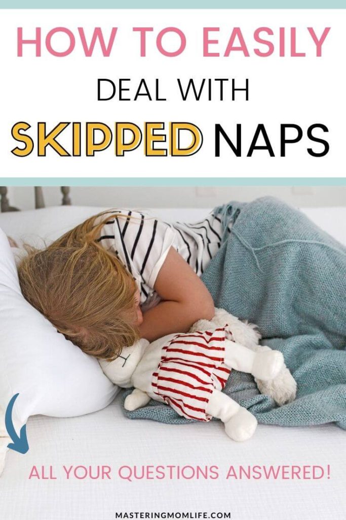 How to easily deal with baby and toddler skipped naps