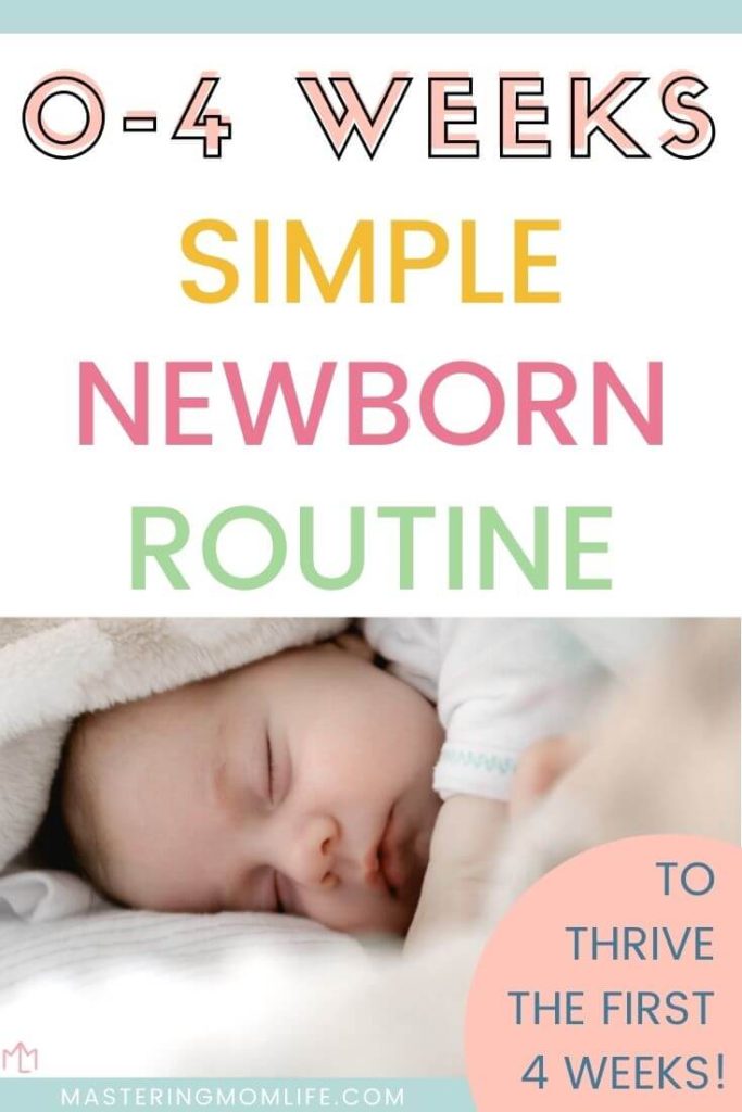 0-4 Weeks Old Simple Newborn Routine to survive the first 4 weeks with your baby