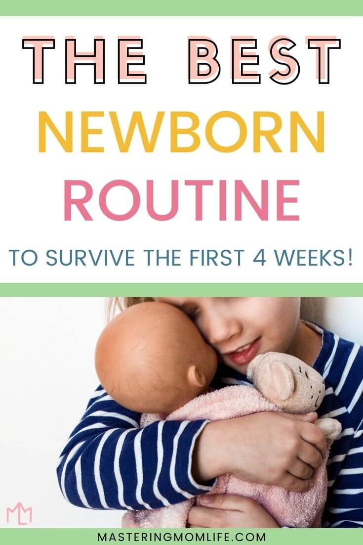 Easy 0-4 Weeks Old Newborn Routine: How To Survive Baby's First Month