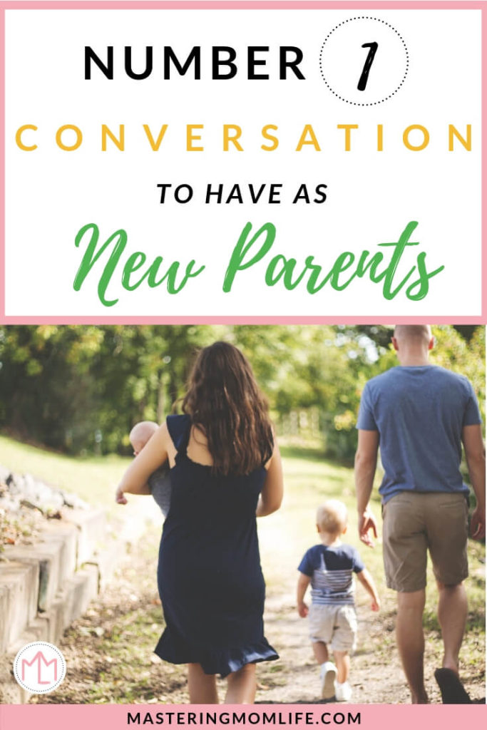 Conversation of Expectations | New Parts Number One Conversation | New Mom | New Dad | #marriagegoals #marriage