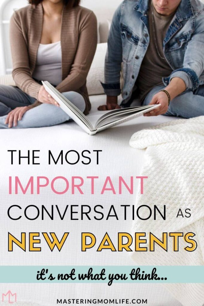 Important Conversation as New Parents