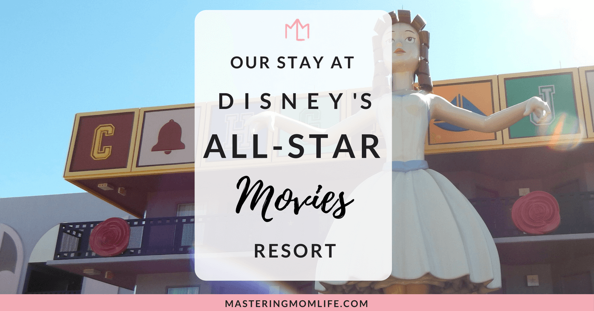 Our Stay at Disney's All-Star Movies resort with a Baby | Disney Mom | Disney World | Disney with Toddlers | family travel Tips #disneymom #disneyworld