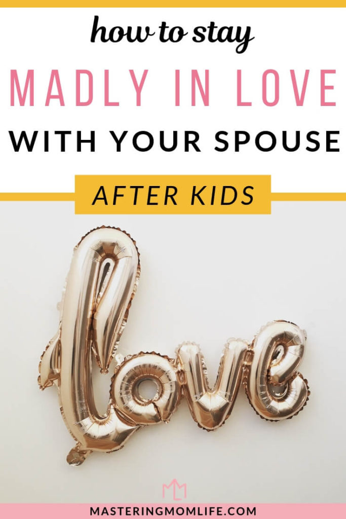 How to stay madly in love with your spouse after kids | Image of balloons spelling out the word love