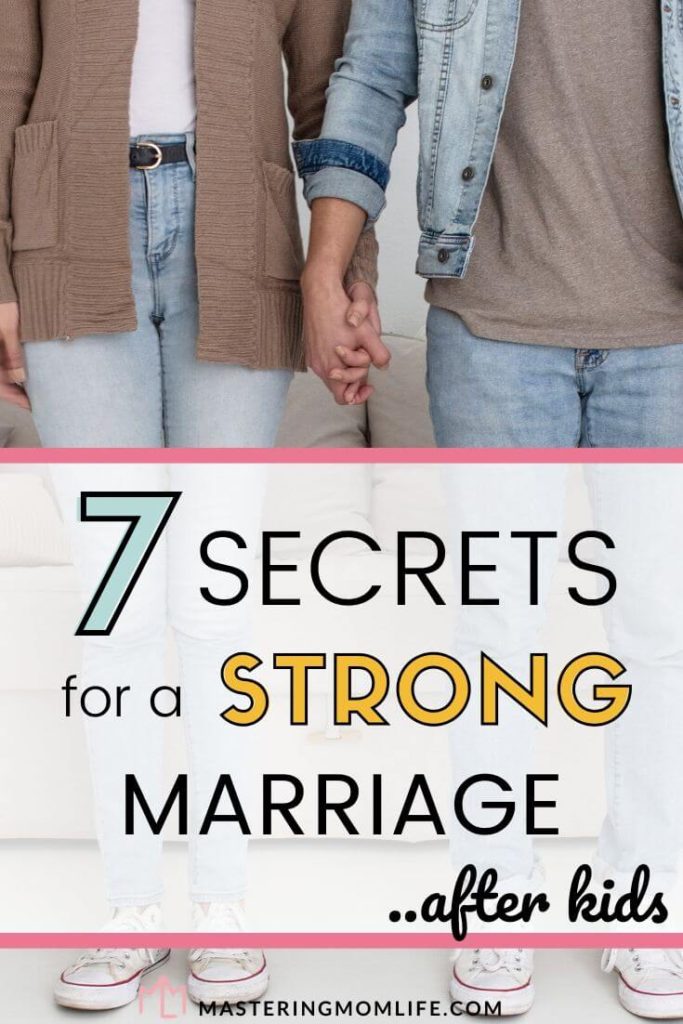 7 Secrets to a strong marriage after kids