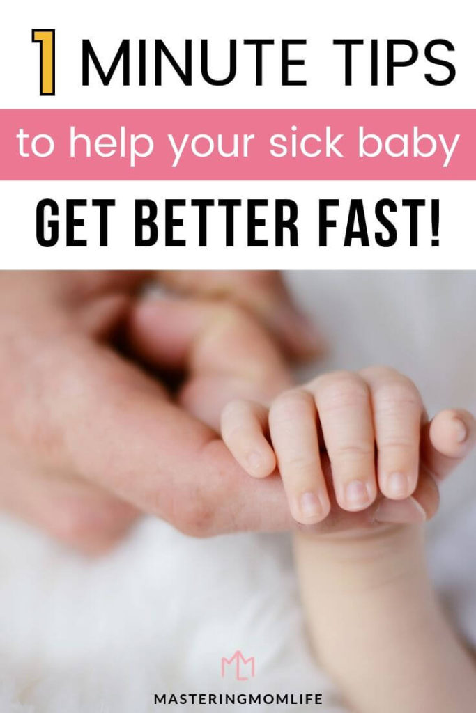 1 Minute Tips to help your sick baby get better fast