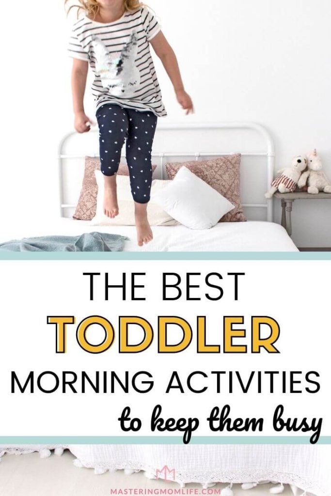 the best toddler morning activities to keep them busy