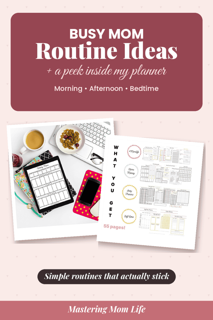 Busy mom routine ideas plus a peek inside my mom planner printable, with a weekly menu page on a tablet and the planner's four sections